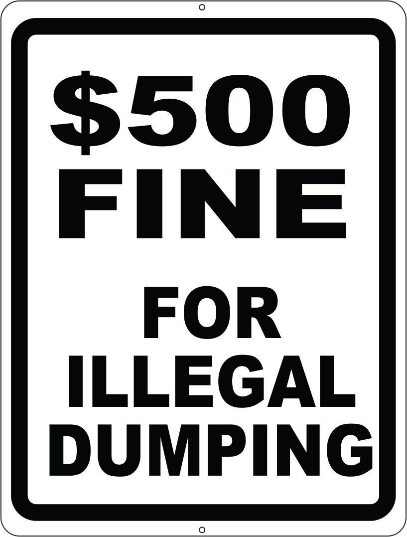 Sign with a $500 fine for illegal dumping text on a white background