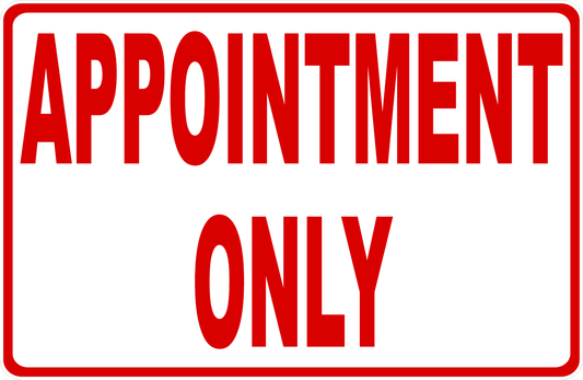 Appointment Only Sign