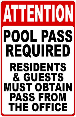 Attention Pool Pass Required Sign