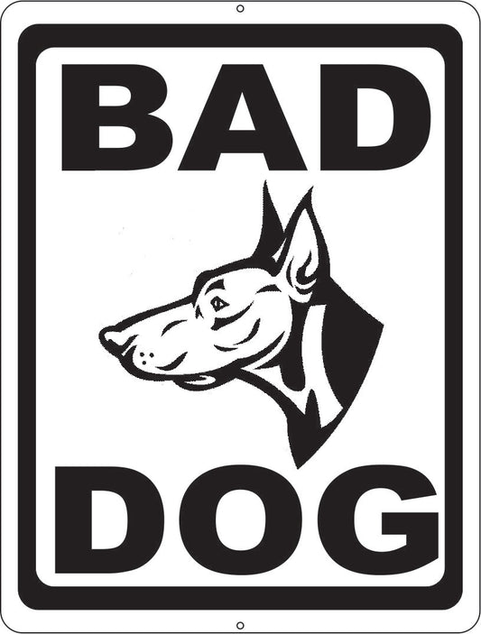 Bad Dog Sign