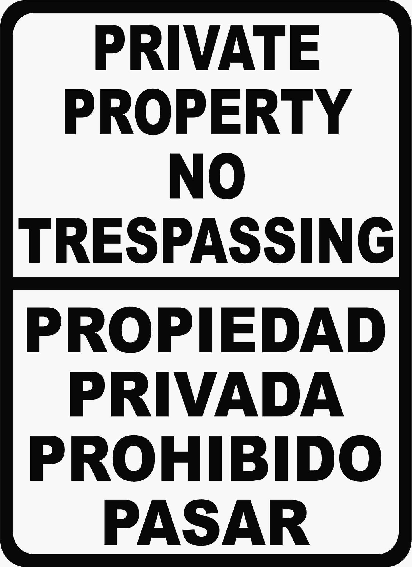 Private Property No Trespassing Bilingual Sign