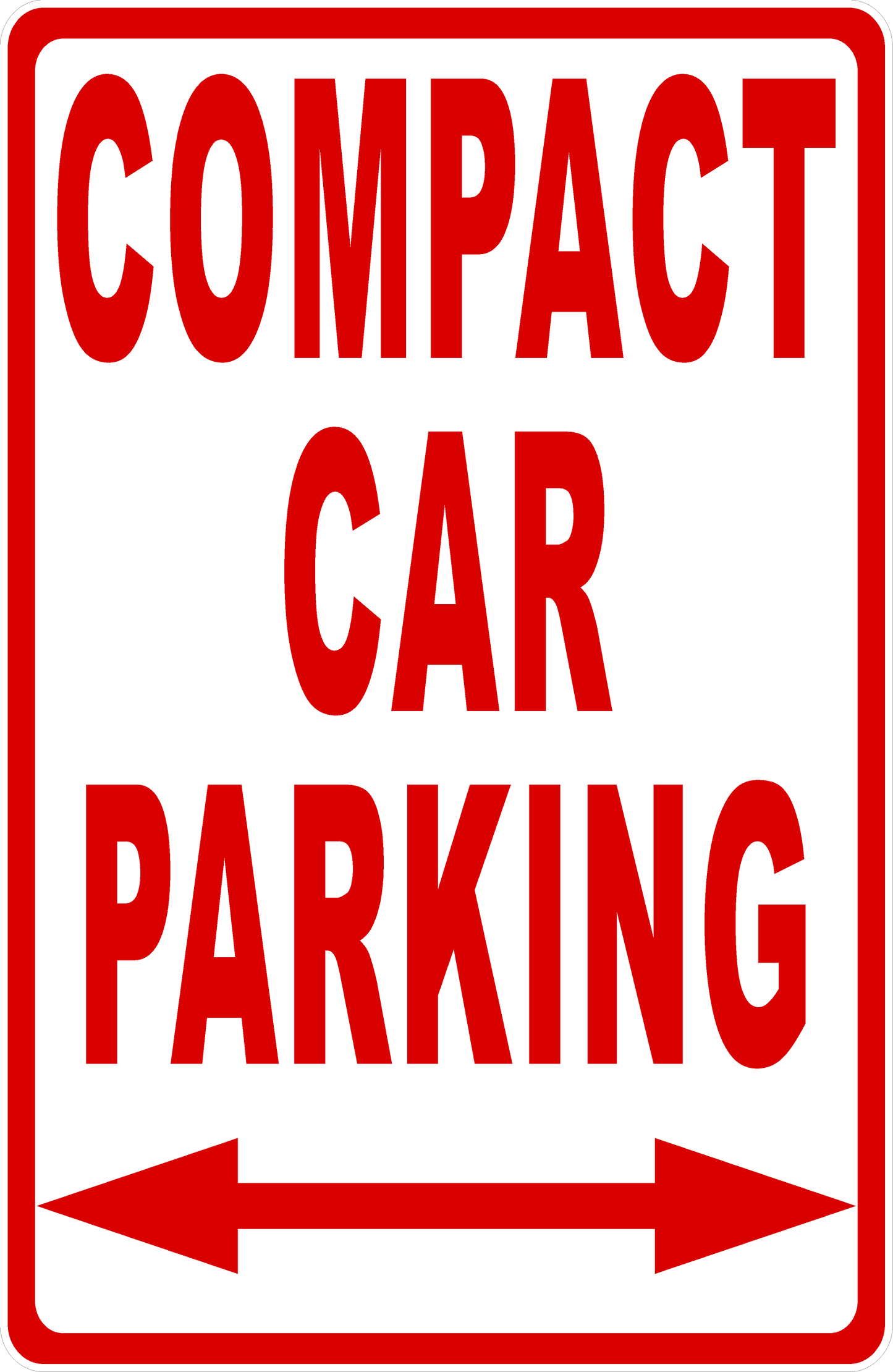 Compact Car Parking Only Sign