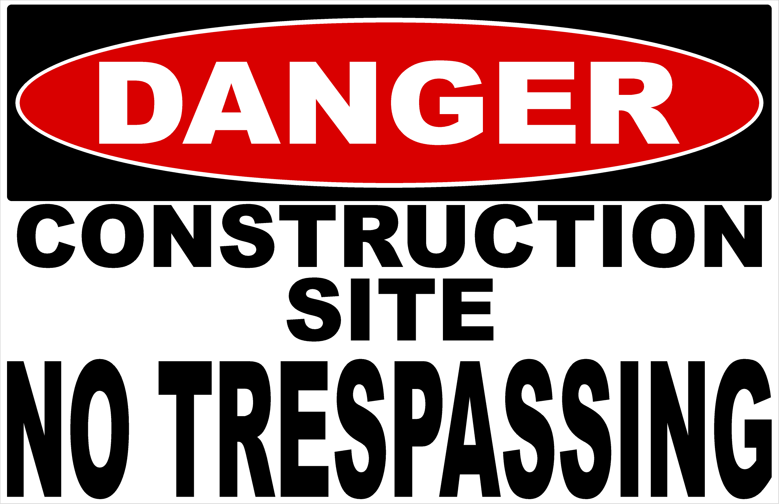 Danger Construction Site No Trespassing Sign – signs by salagraphics