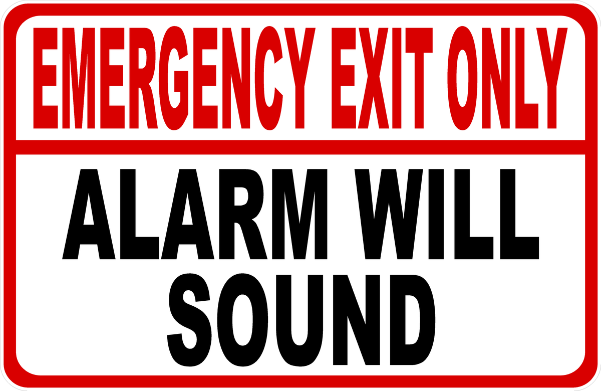 Emergency Exit Only Alarm Will Sound Sign Signs By Salagraphics 2760