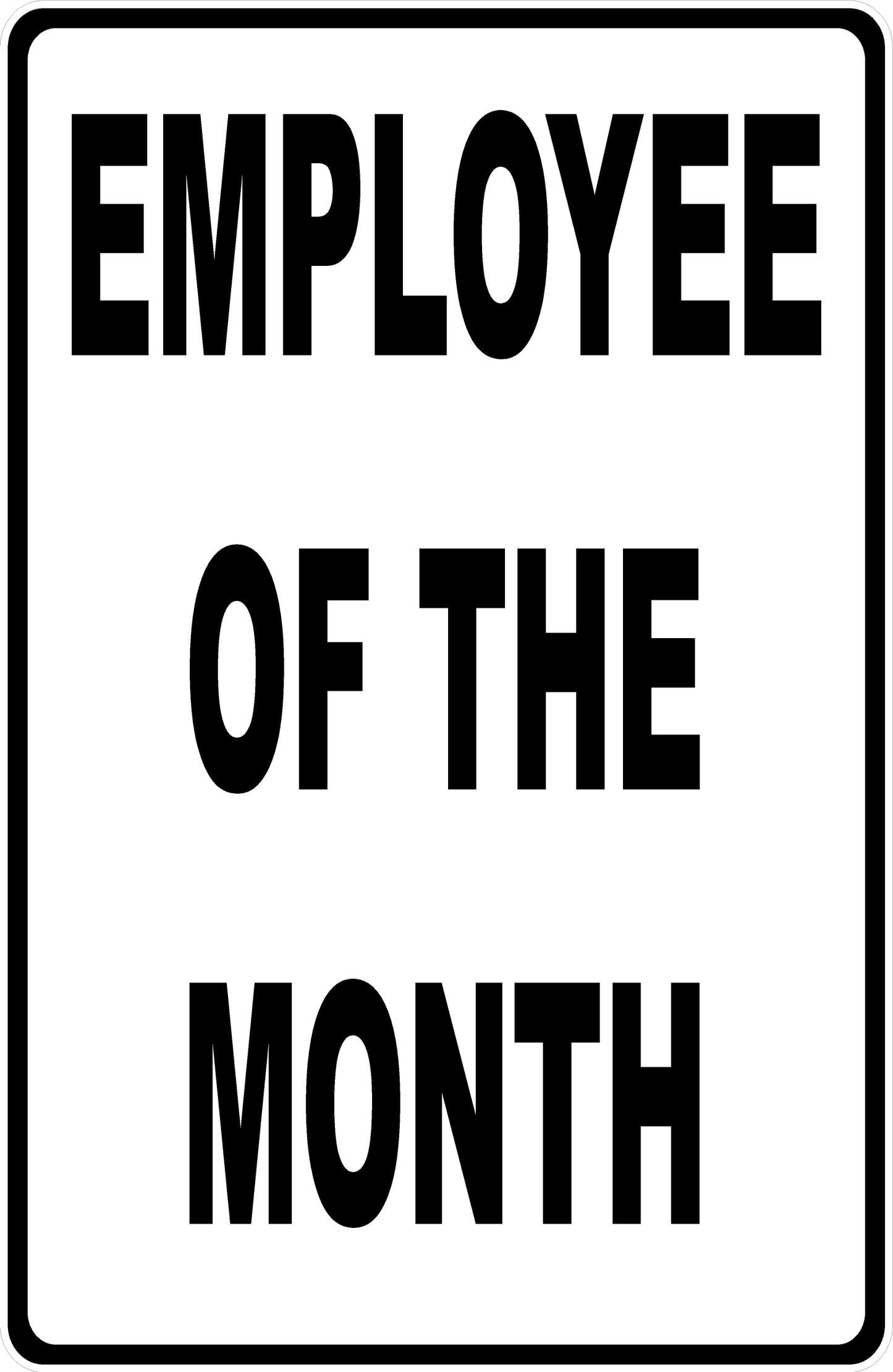 Employee of the Month Sign