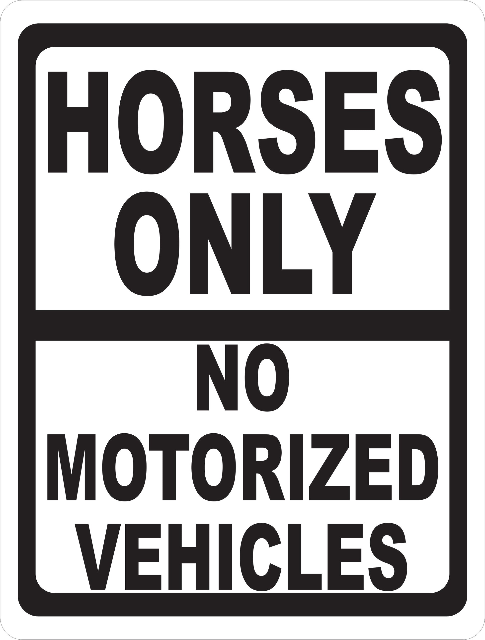 Horses Only No Motorized Vehicles Sign