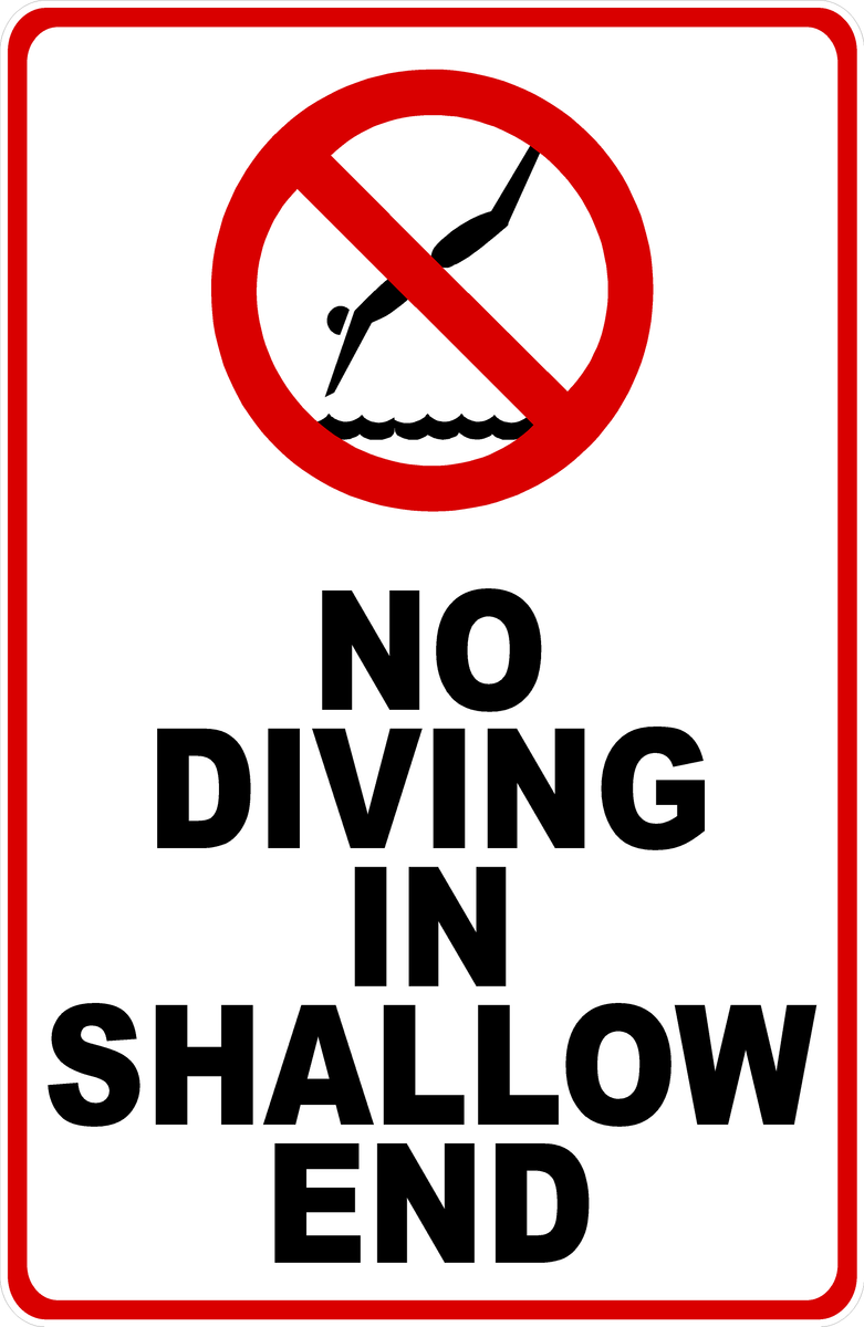 No Diving In Shallow End Signs by SalaGraphics Shallow End Meaning