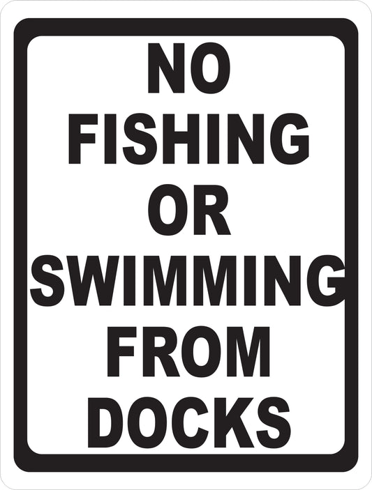 No Fishing or Swimming From Docks Sign