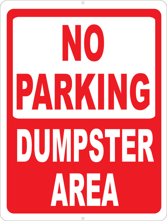 No Parking Dumpster Area Sign