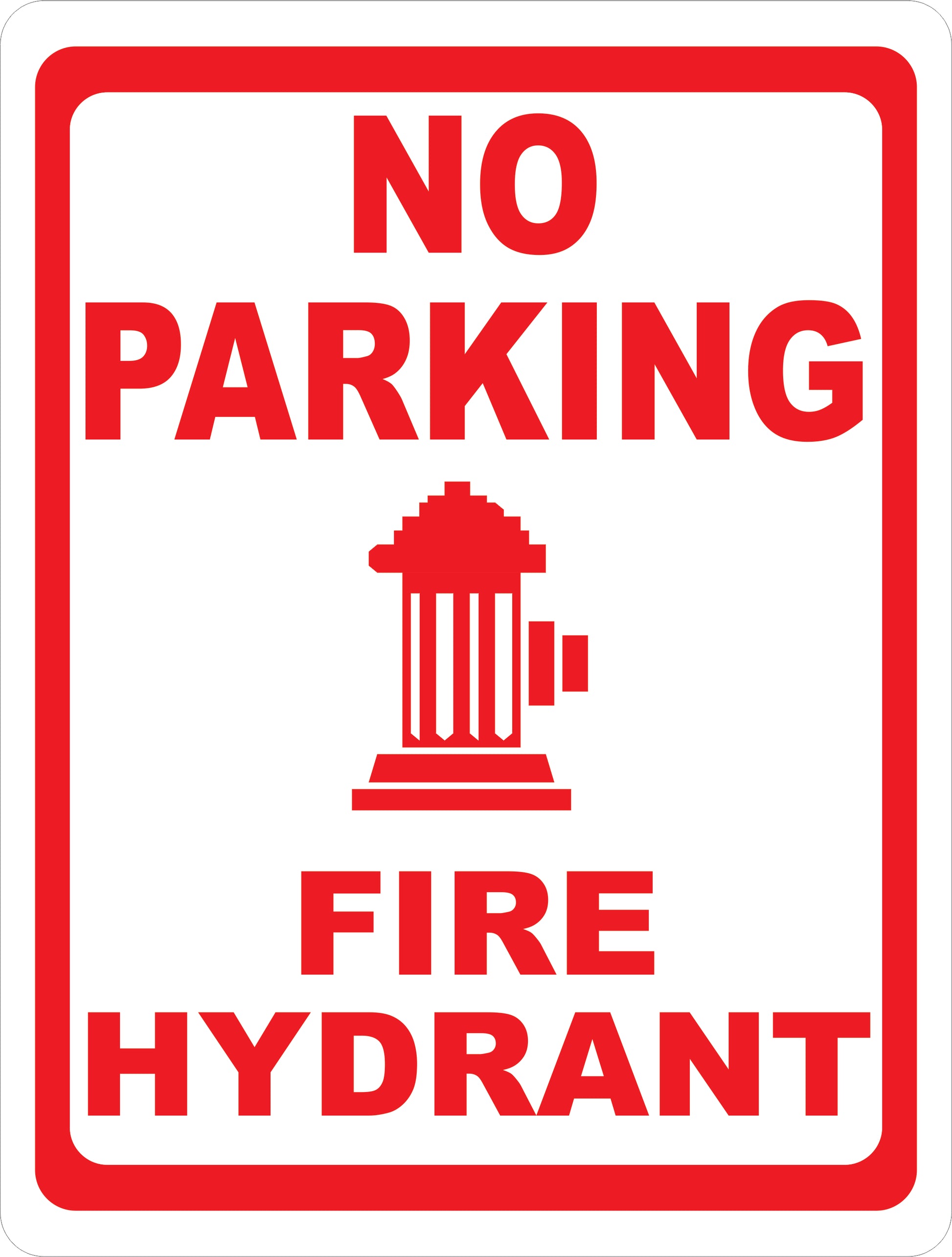 No Parking Fire Hydrant Sign