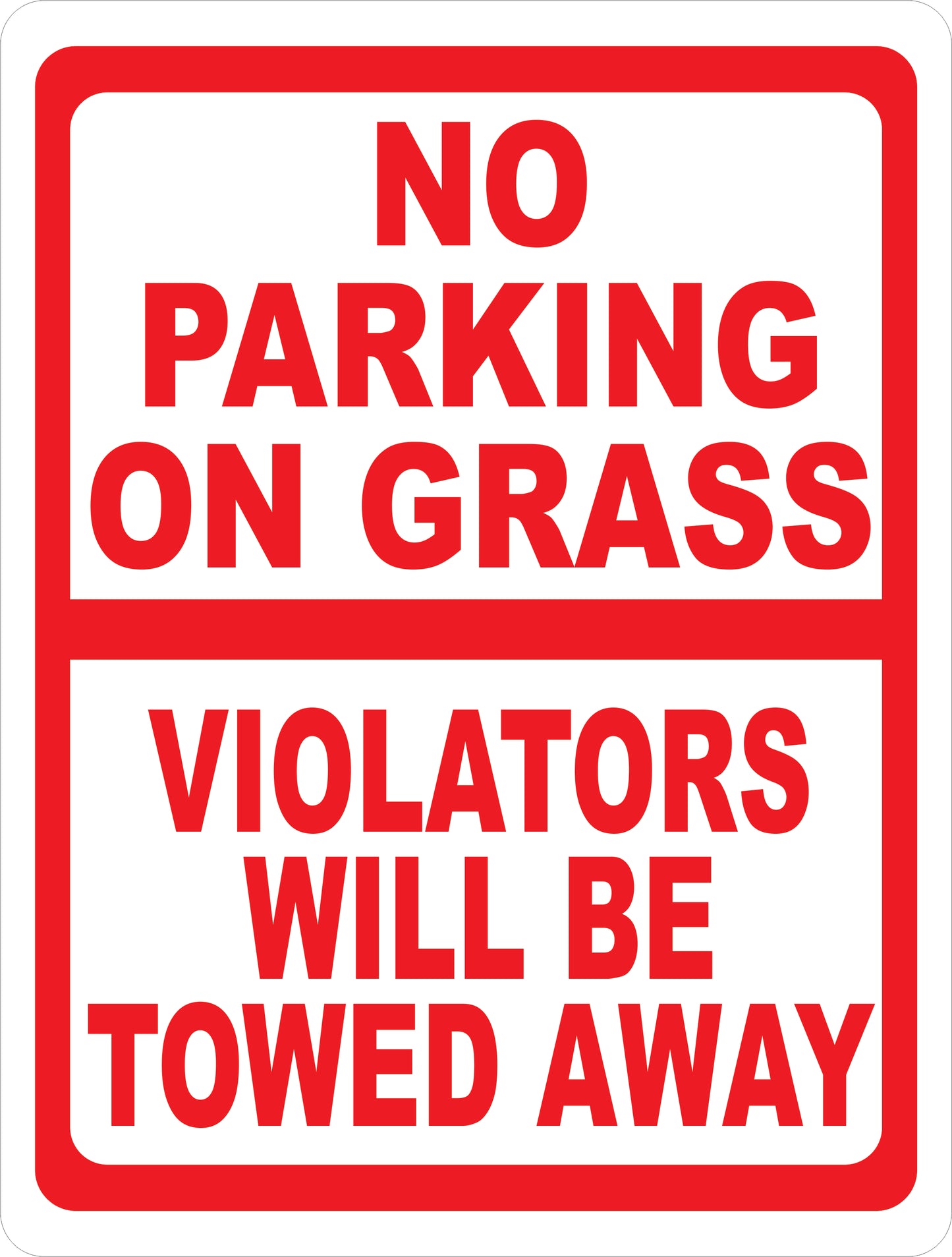 No Parking on Grass Violators Towed Away Sign