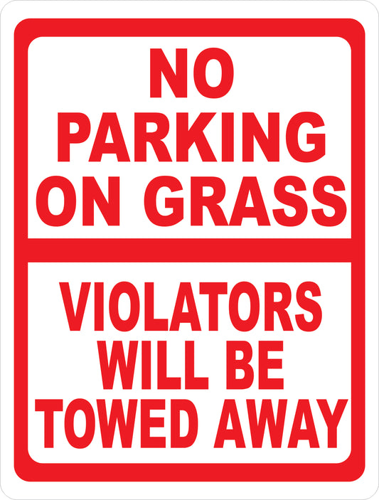 No Parking on Grass Violators Towed Away Sign