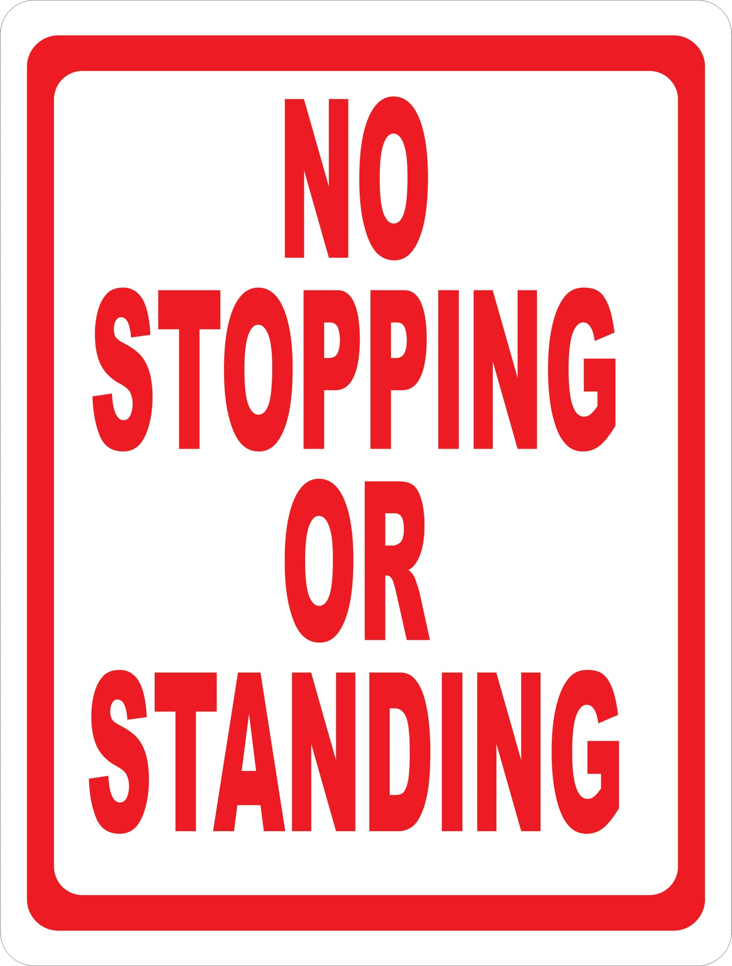 No Stopping or Standing Sign