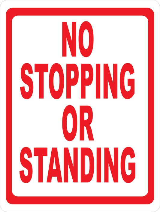 No Stopping or Standing Sign