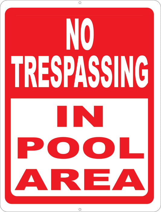 No Trespassing in Pool Area Sign