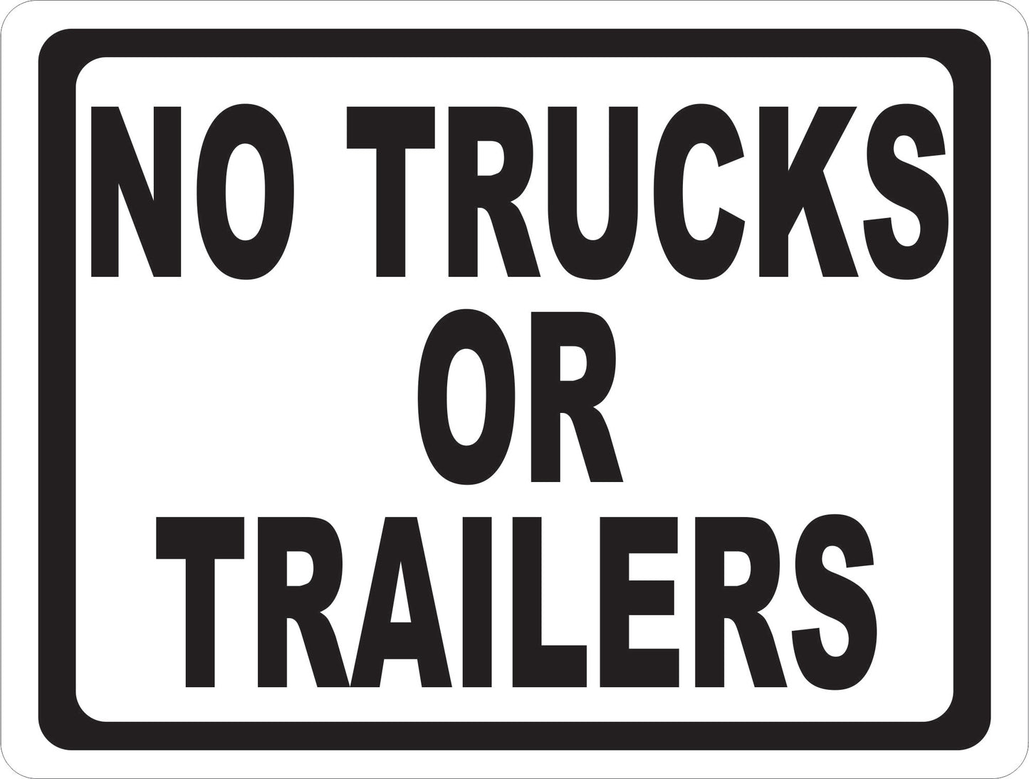 No Trucks or Trailers Sign
