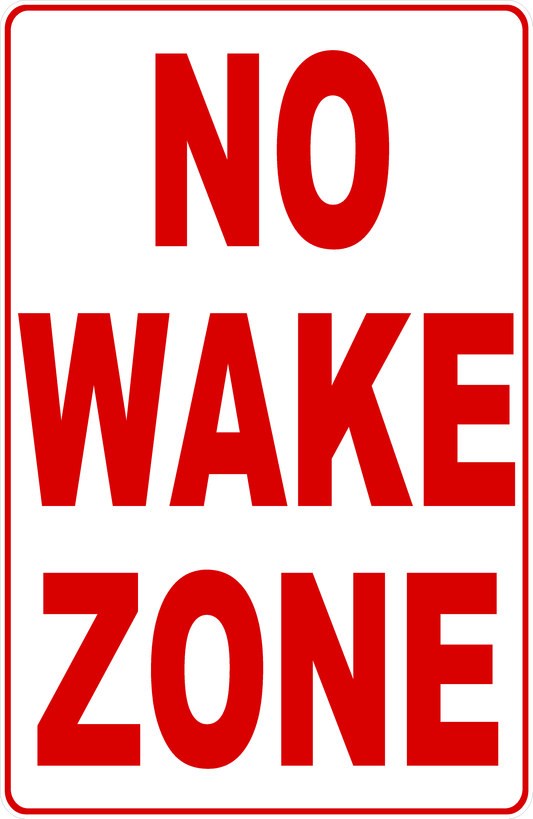 No Wake Zone Sign