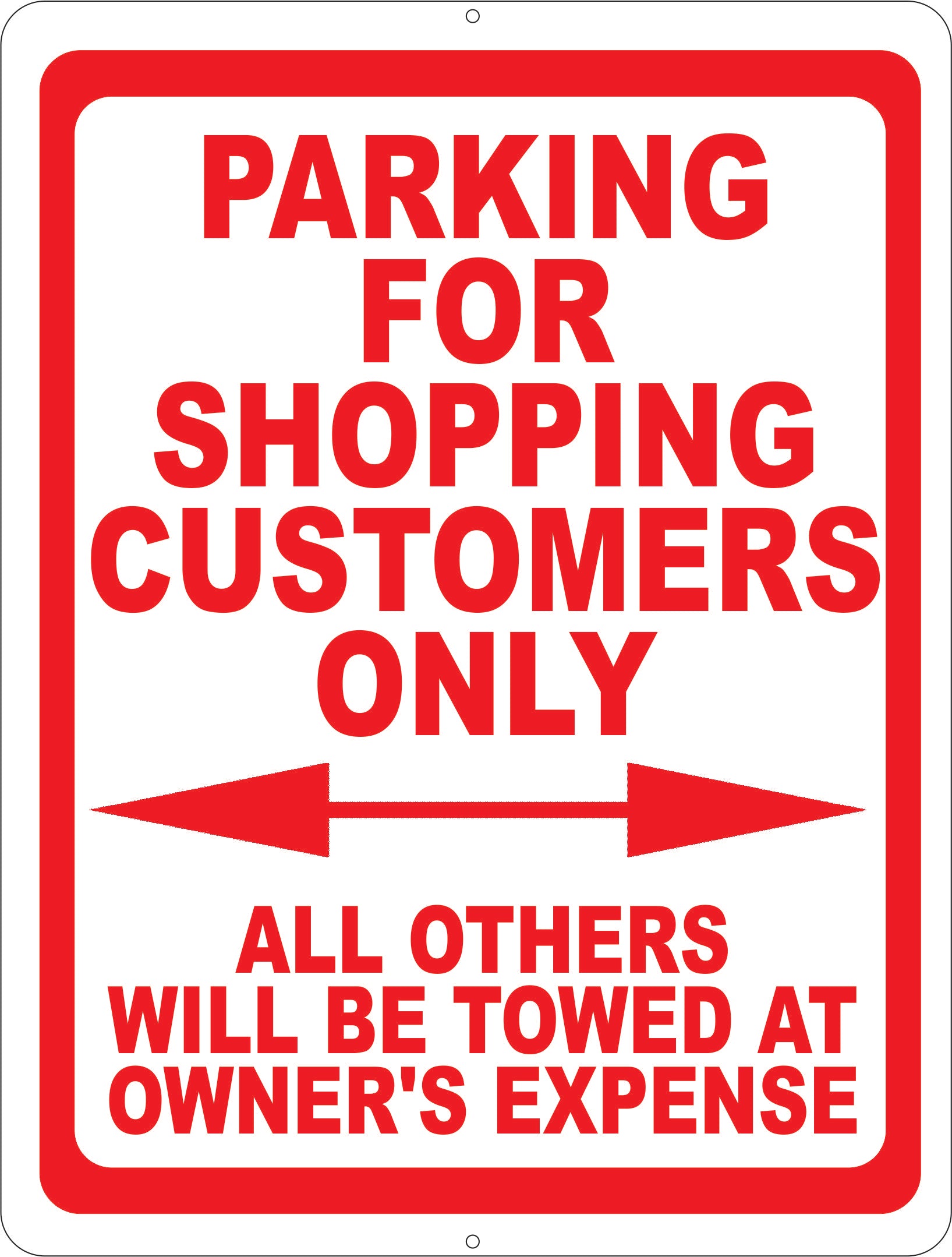 Parking for Shopping Customers Only Sign