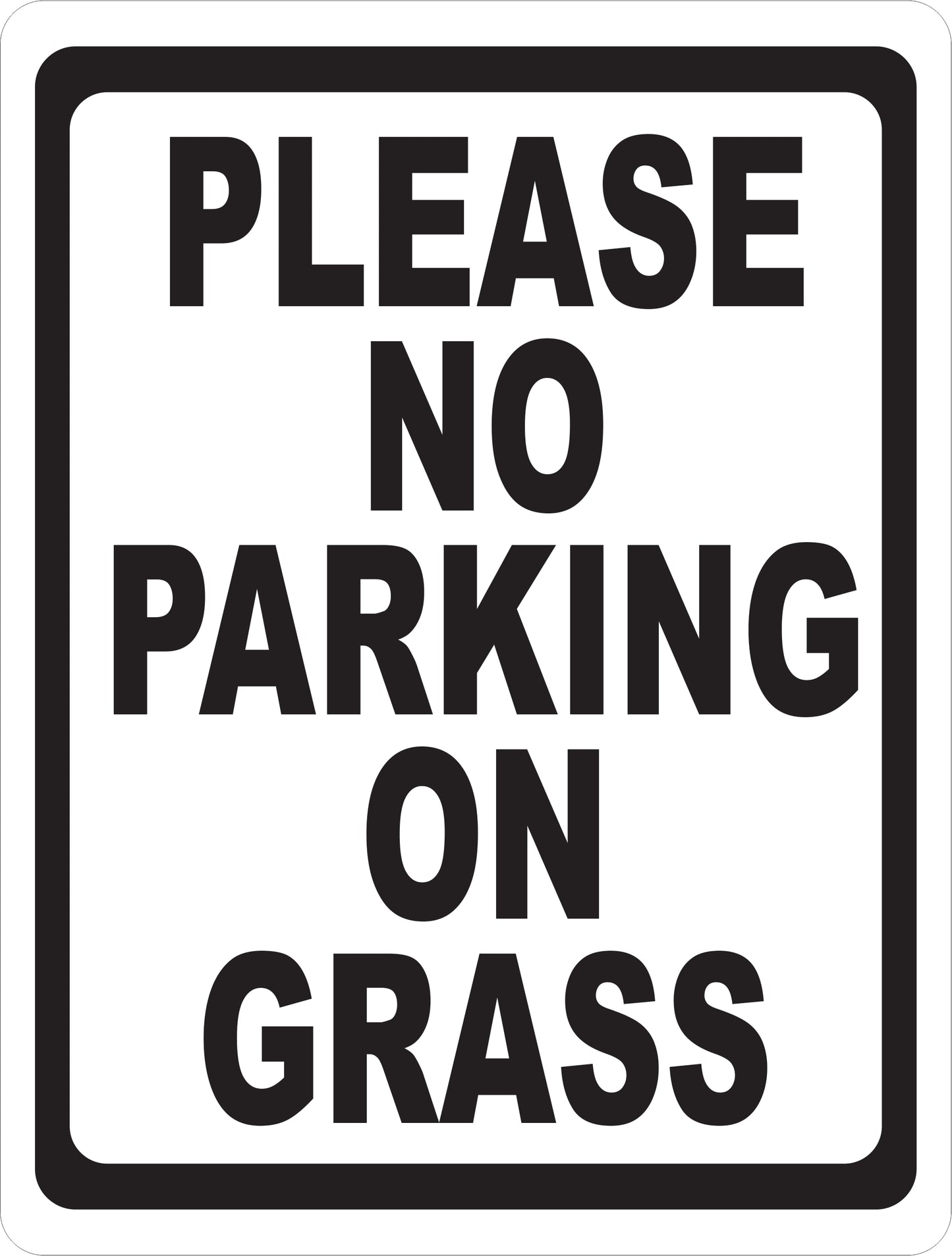 Please No Parking on The Grass Sign