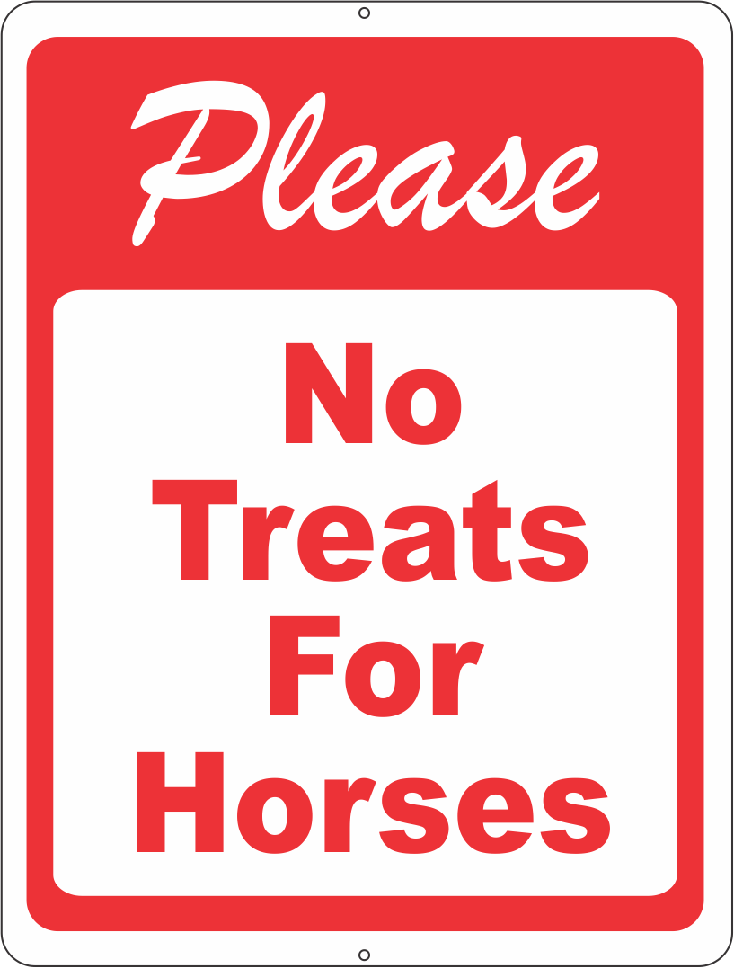 Please No Treats for Horses Sign