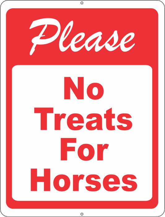 Please No Treats for Horses Sign