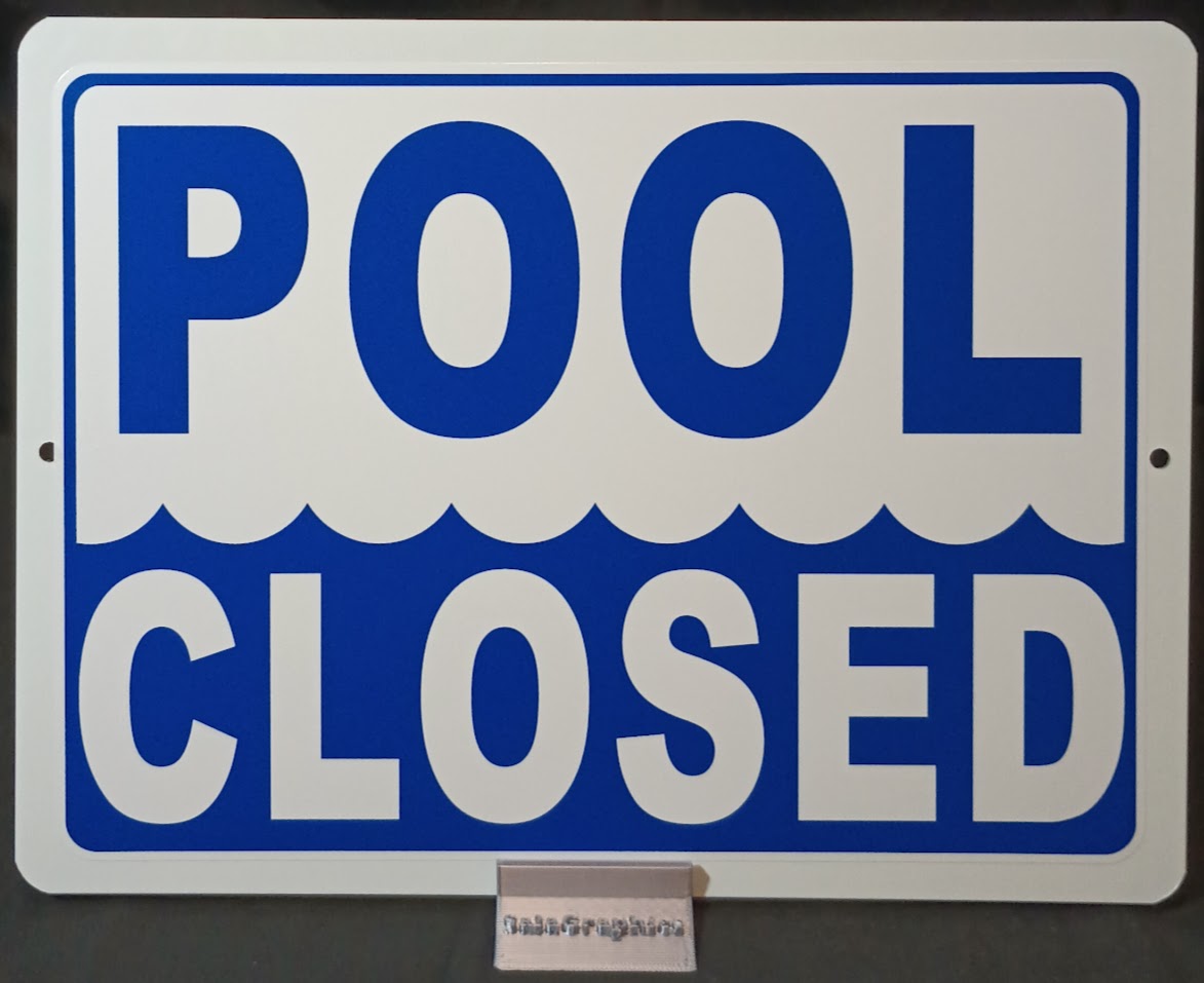Pool Closed Aluminum Sign