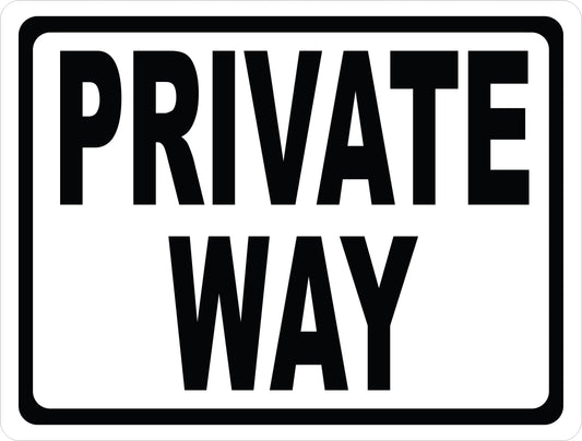 Private Way Sign