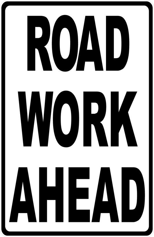 Road Work Ahead Sign