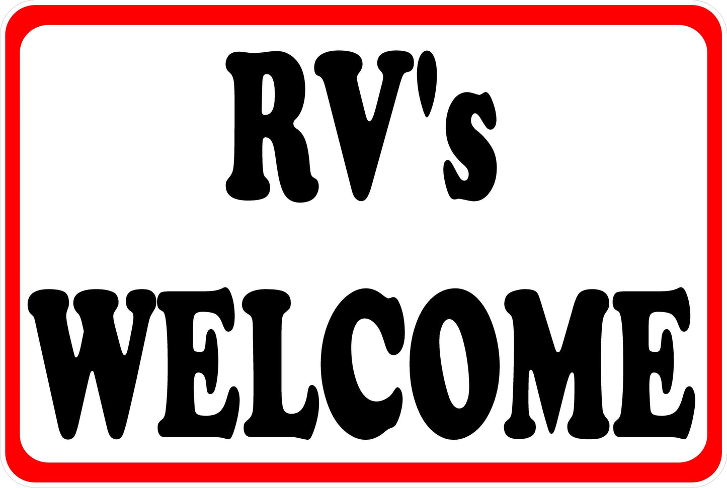 RV's Welcome Sign