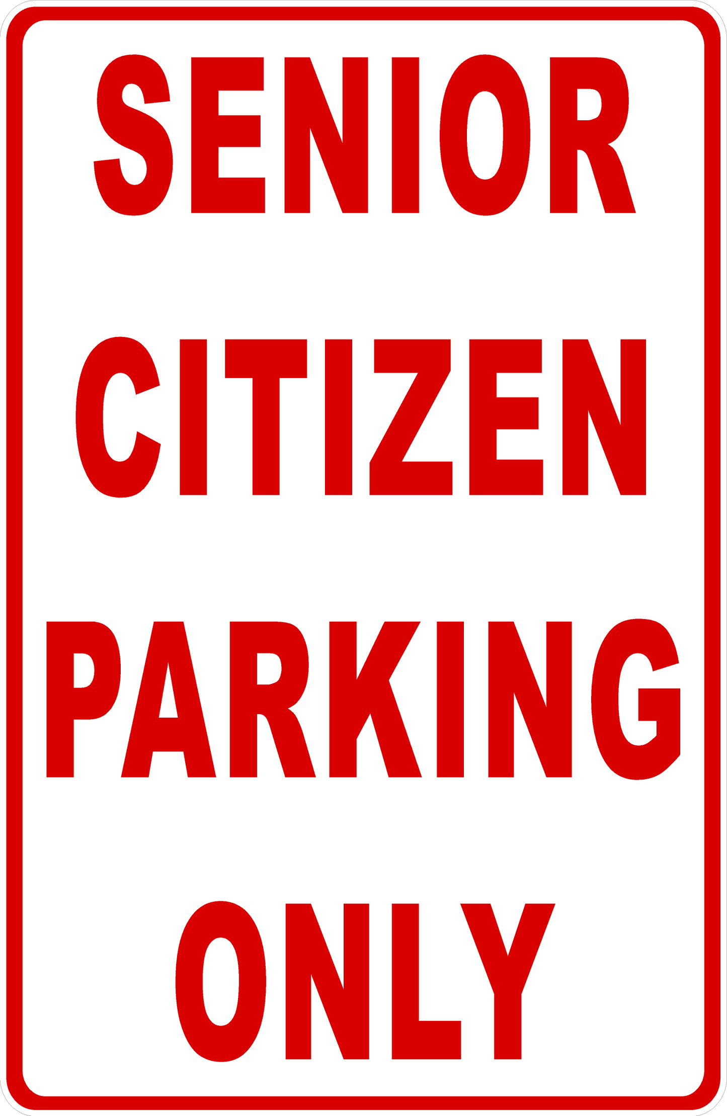 Senior Citizen Parking Only Sign