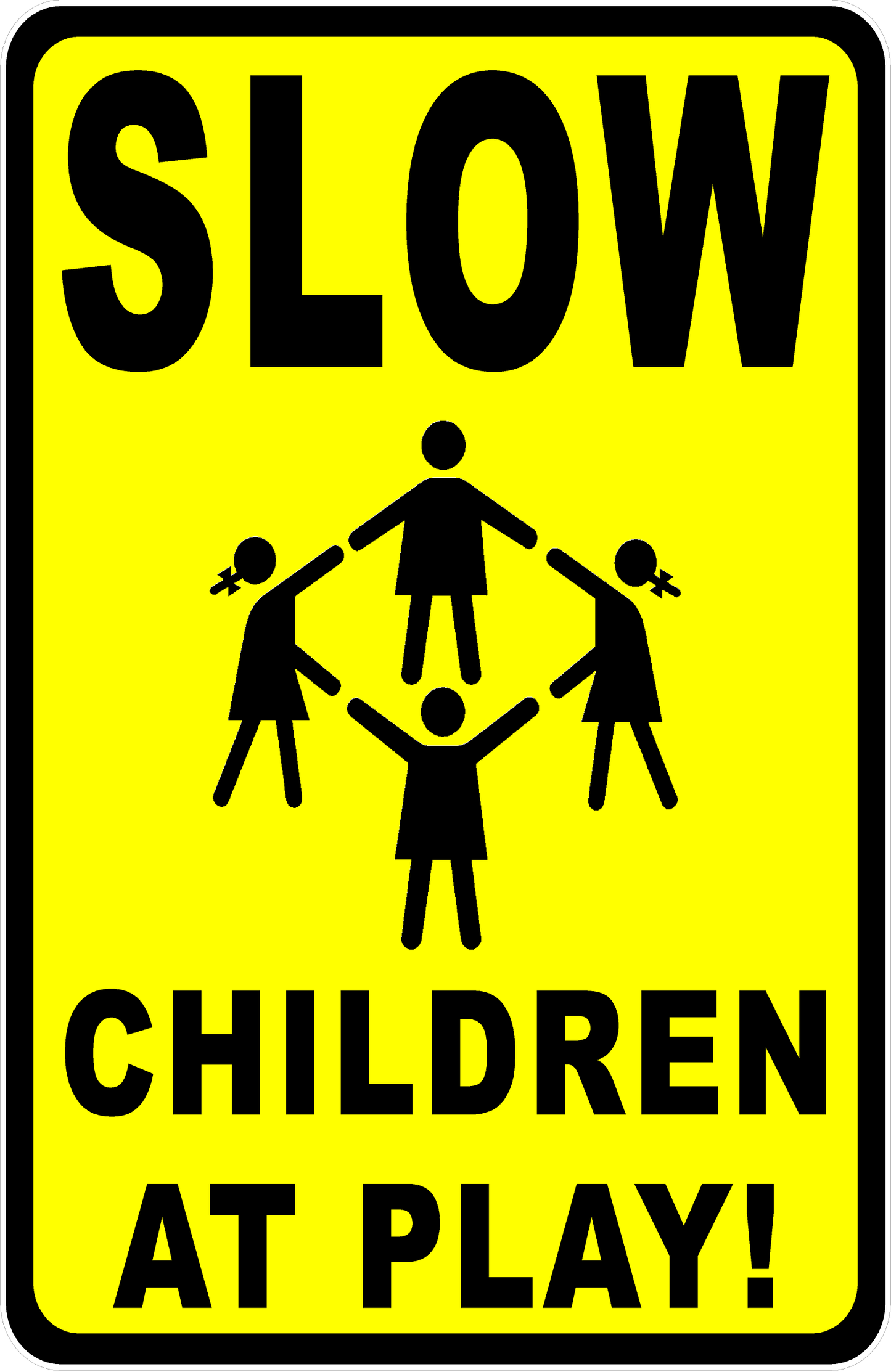 Slow Children at Play Sign
