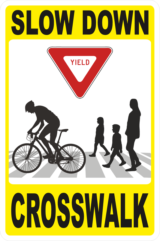 Slow Down Crosswalk Sign