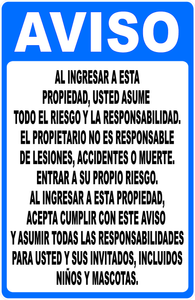 Notice By Entering Property You Assume Risk and Liability Sign English Or Spanish