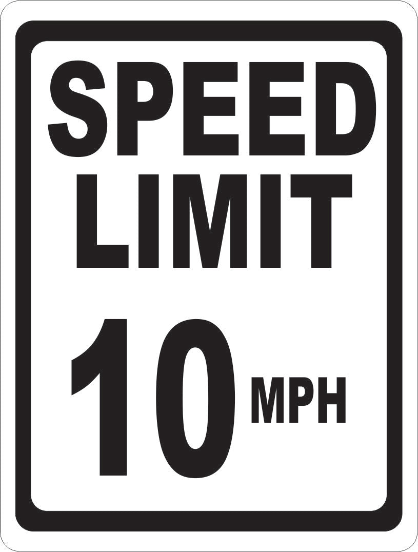 Speed Limit 10 MPH Sign