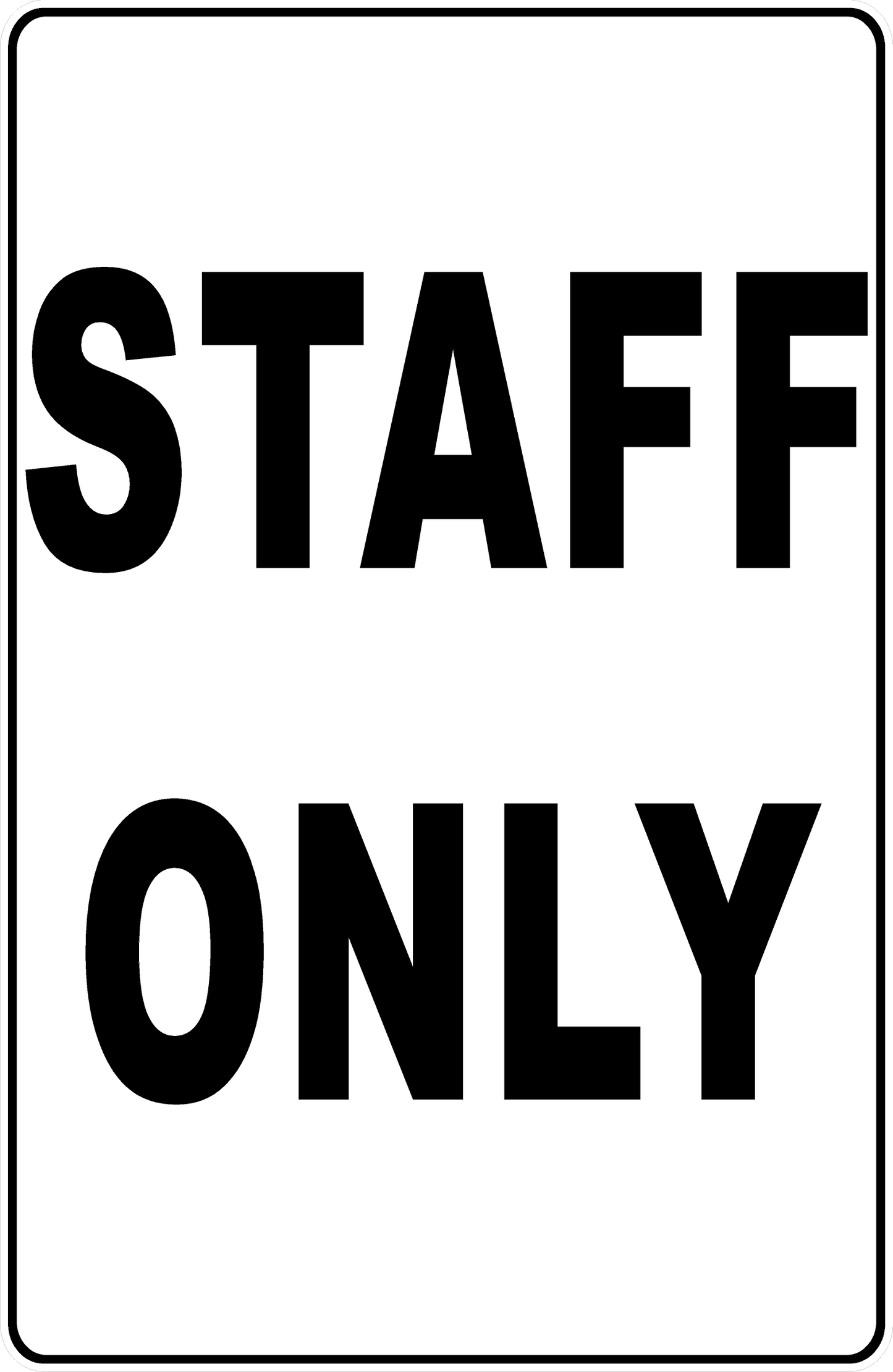 Staff Only Sign