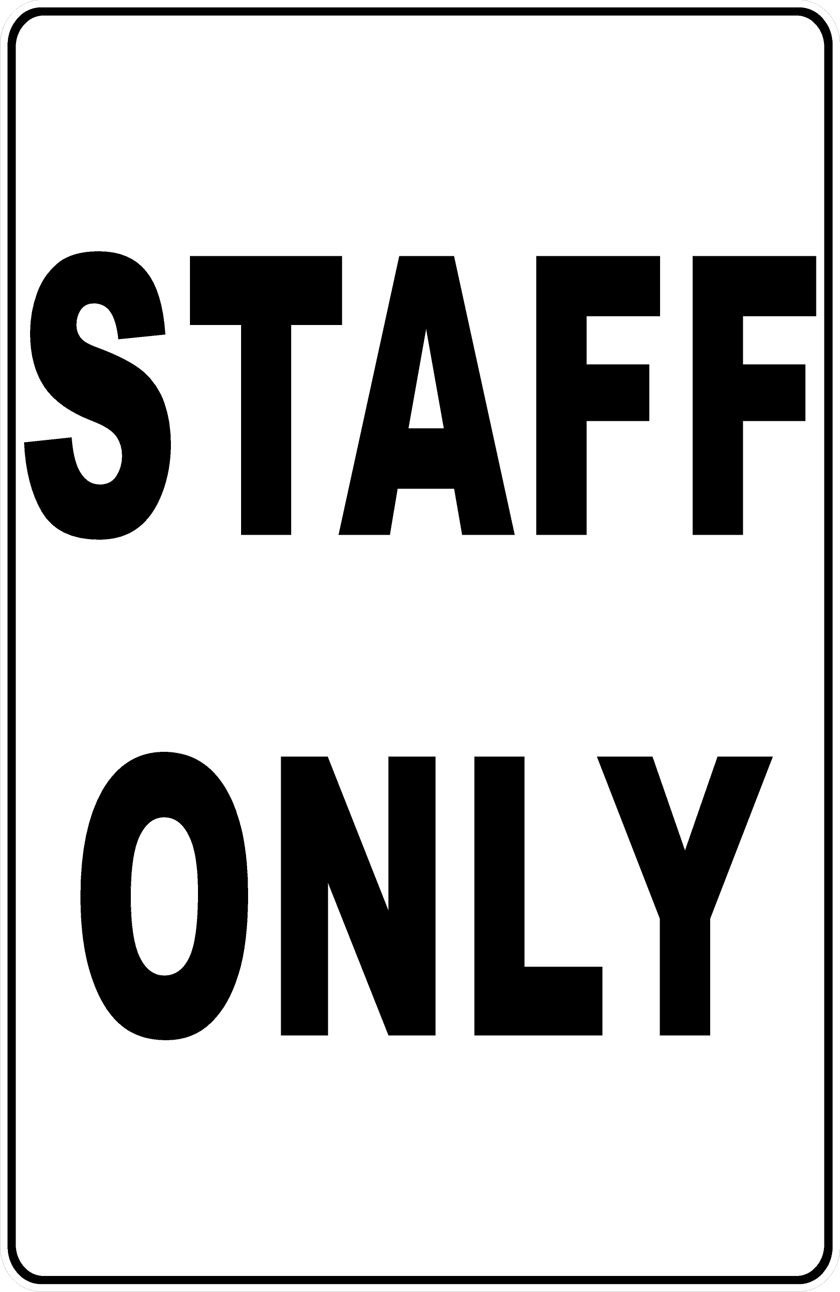 Staff Only Sign