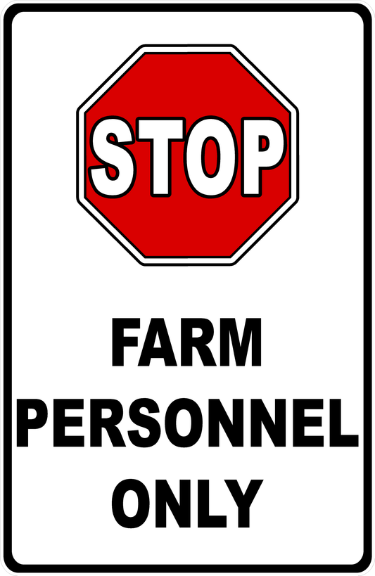 Stop Farm Personnel Only Sign