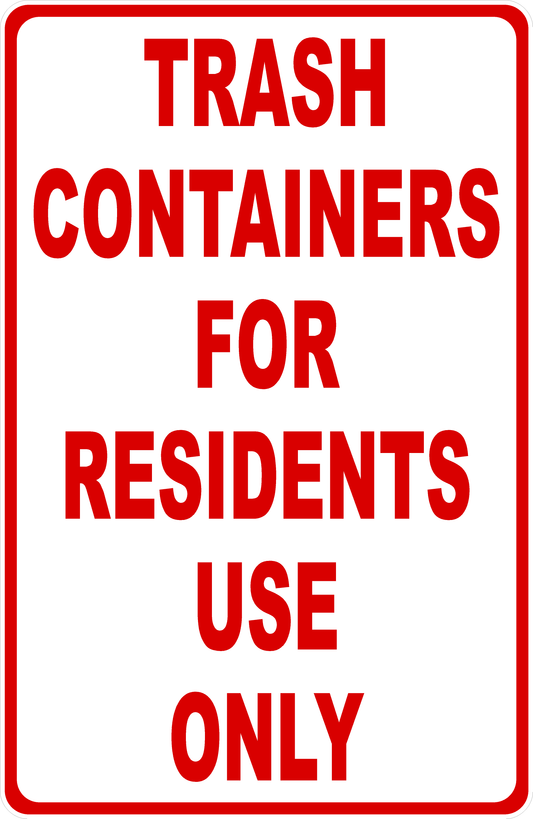 Trash Containers for Residents Only Sign