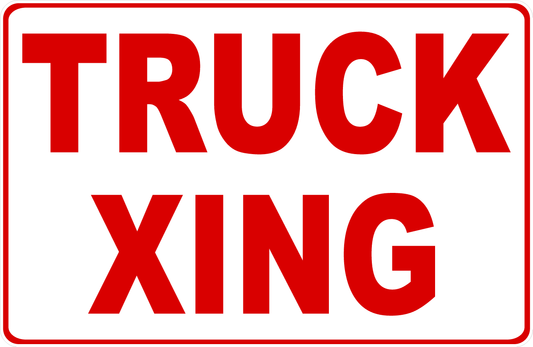 Truck Xing Sign