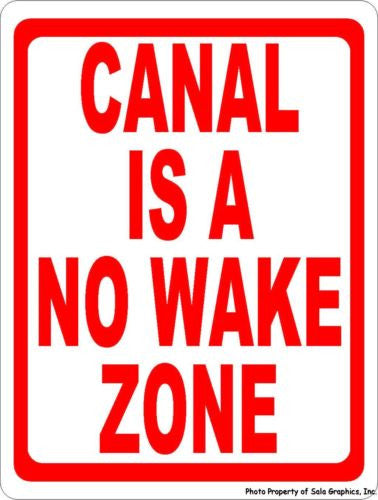 Canal is A No Wake Zone Sign