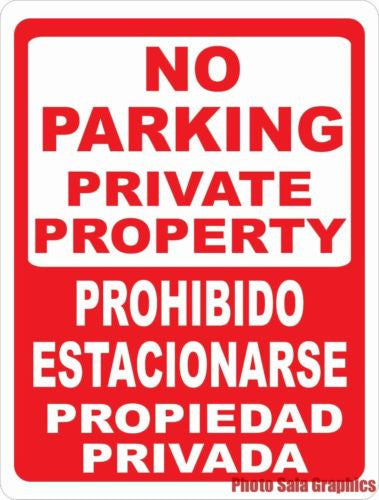 No Parking Private Property Bilingual Sign