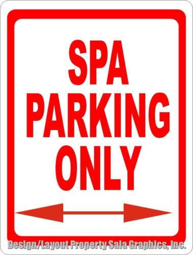 Spa Parking Only Sign