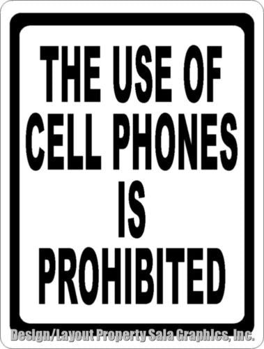 Use of Cell Phones Prohibited Sign