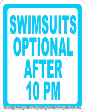 Swimsuits Optional after 10 Sign - Signs & Decals by SalaGraphics