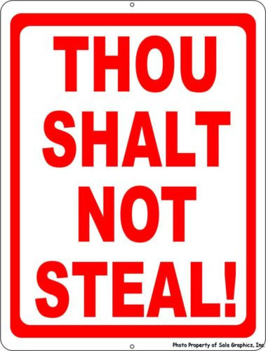 Thou Shalt Not Steal Signv