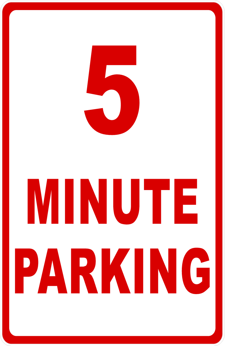 5 Minute Parking Sign Signs By SalaGraphics 5-minute-parking-sign-signs-by-salagraphics