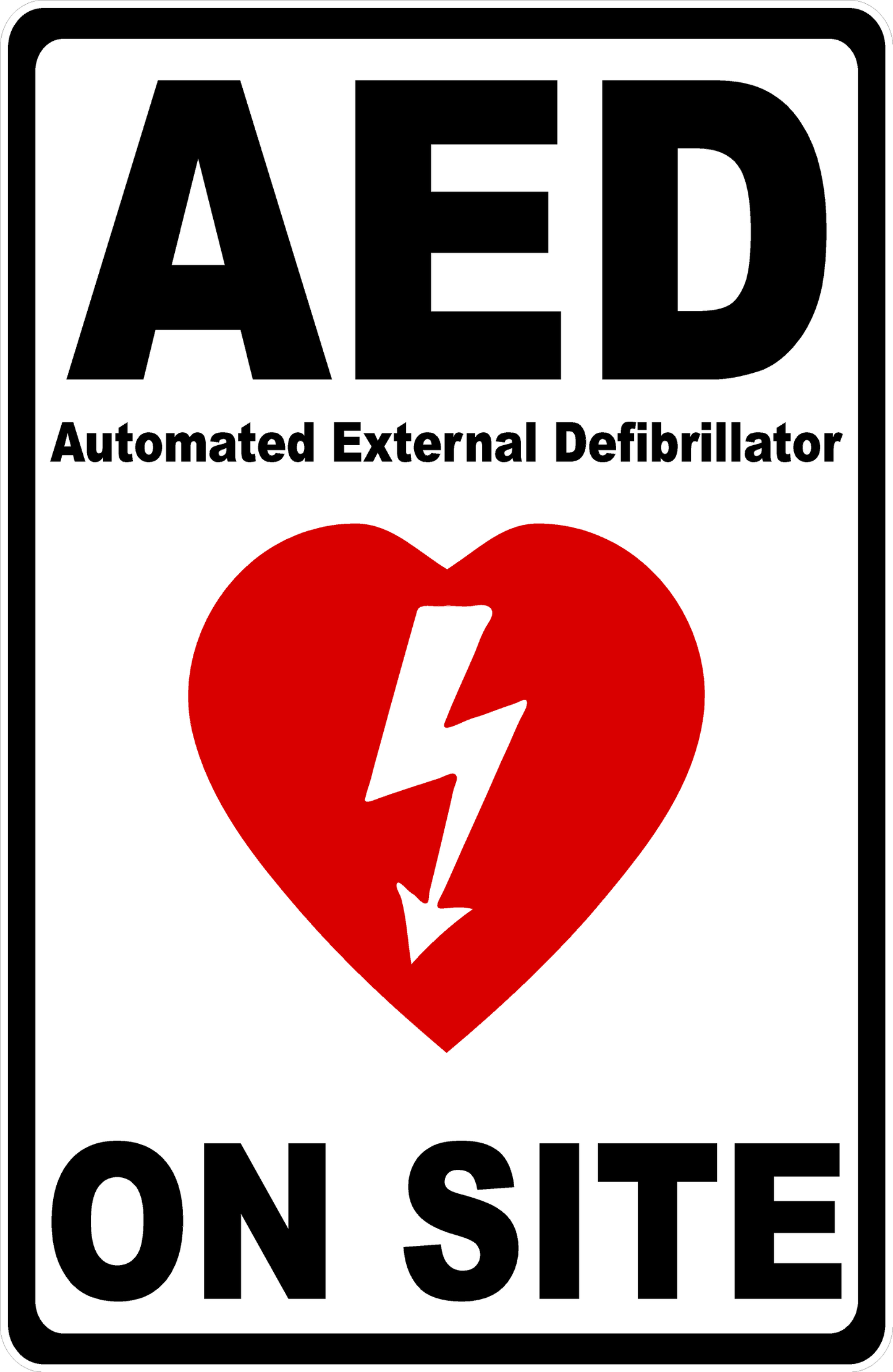 AED Automated External Defibrillator on Site Sign