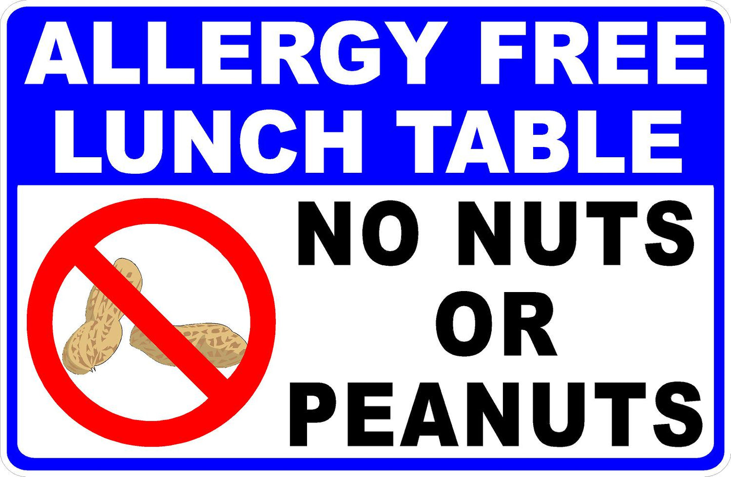 Allergy Free Lunch Table Sign. No Nuts or Peanuts