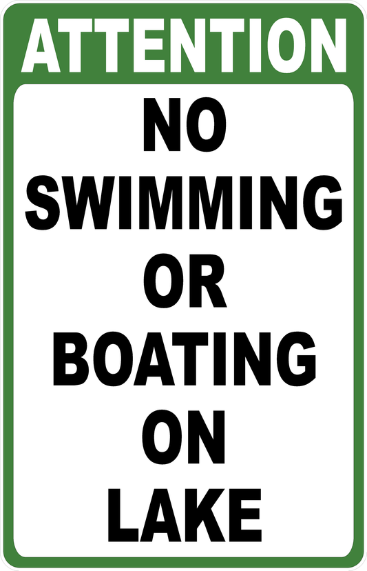 Attention No Swimming or Boating on Lake Sign