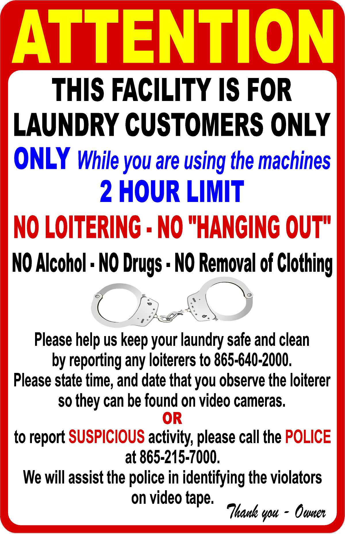 Attention This Facility is for Laundry Customers Only Sign Customizable